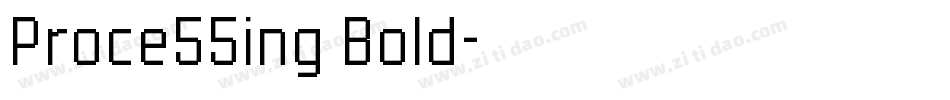 Proce55ing Bold字体转换